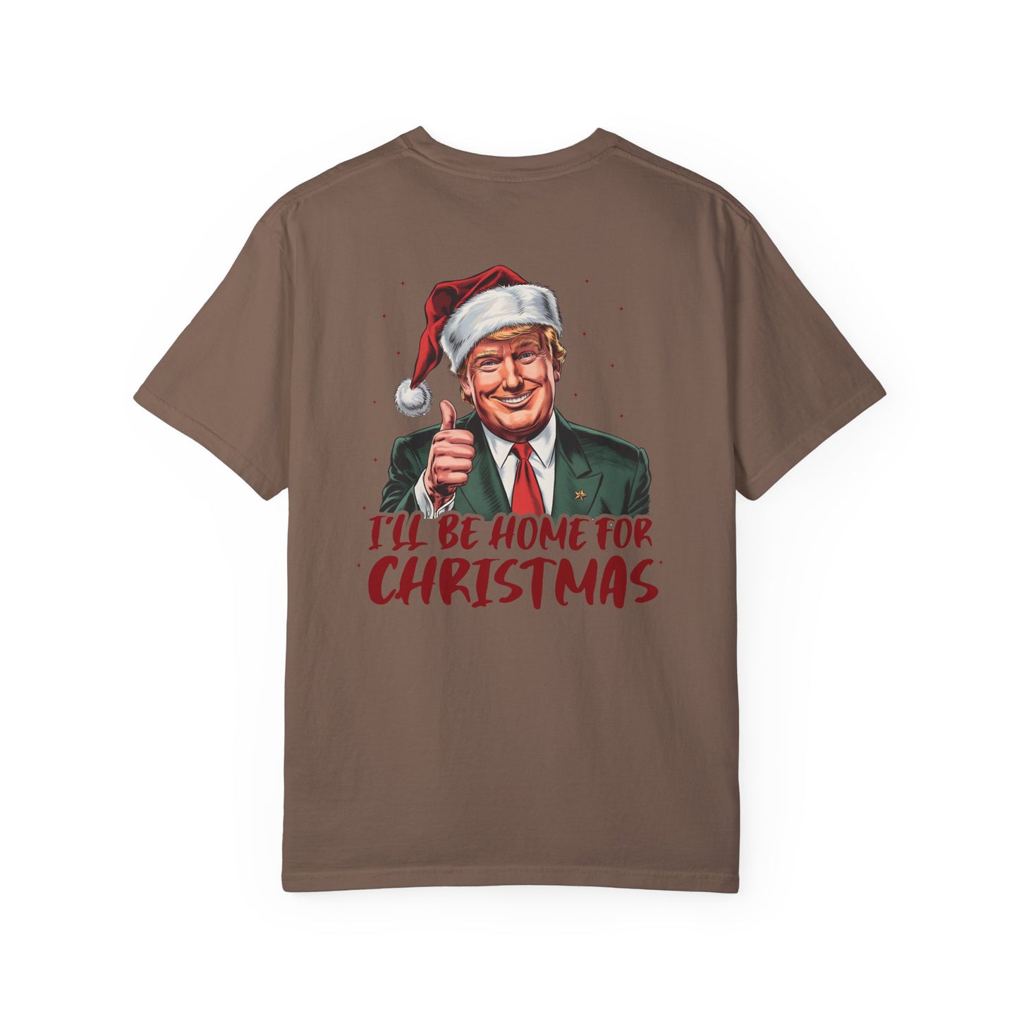 I´ll Be Home For Christmas T-Shirt