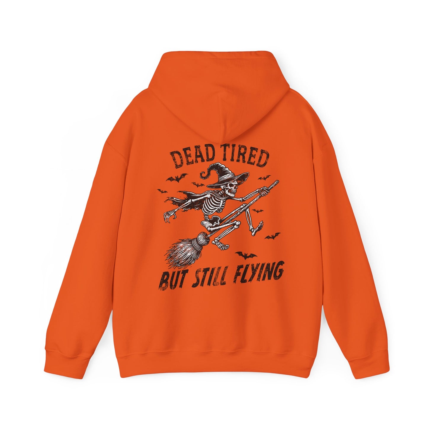 Dead Tired But Still Flying Hoodie