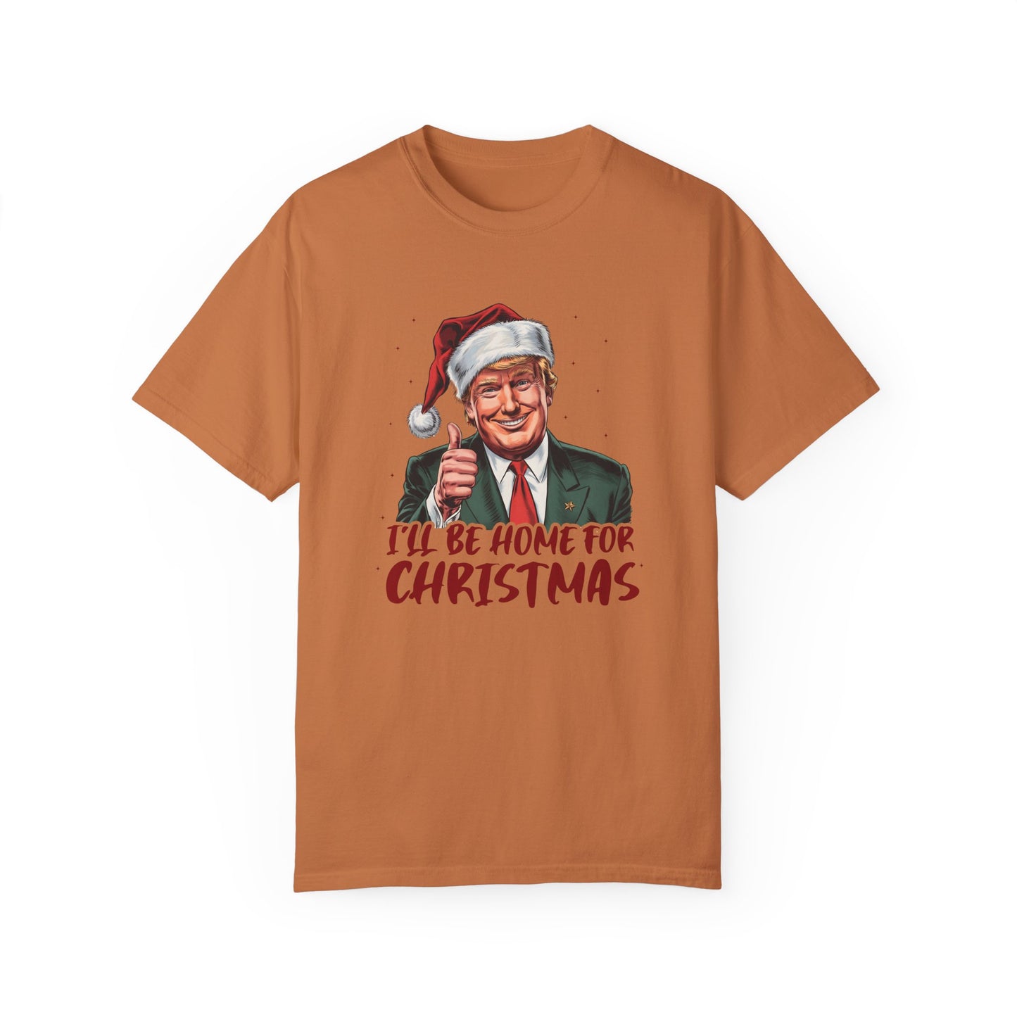 I Will Be Home For Christmas Shirt