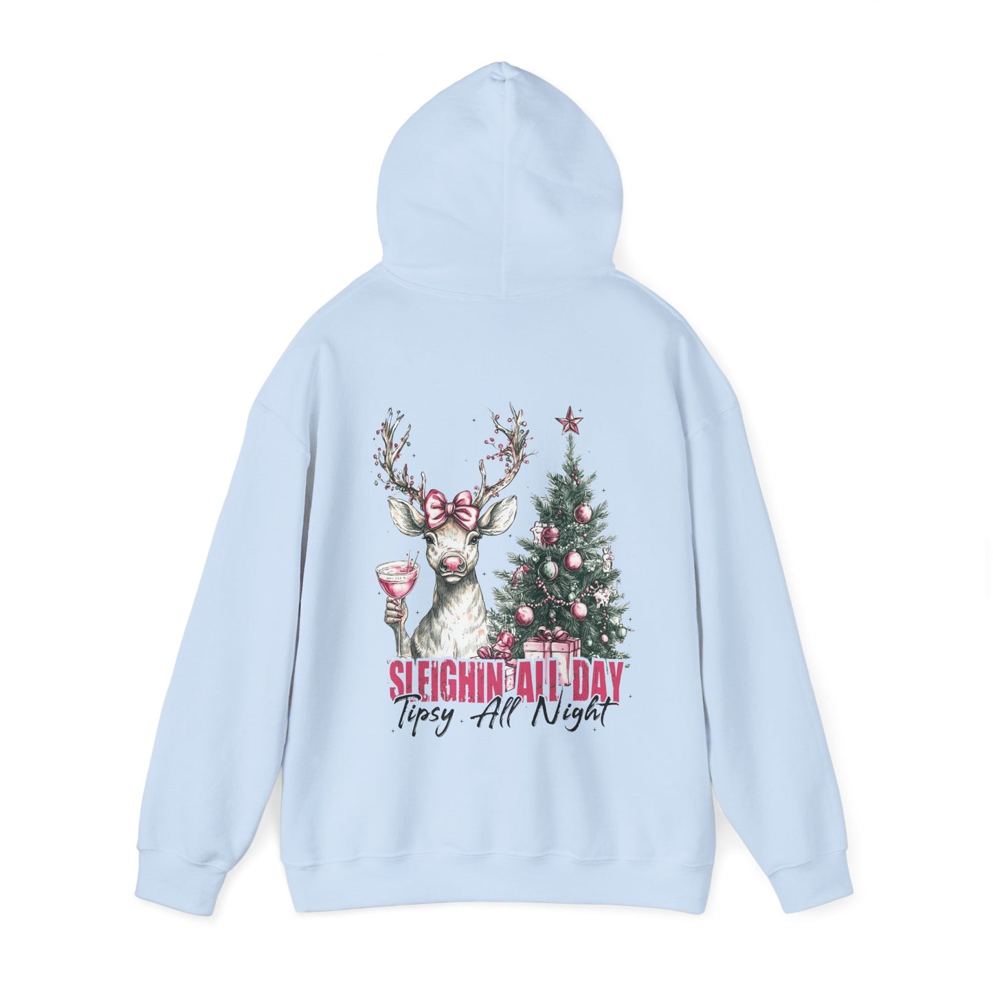Sleighin All Day Hoodie