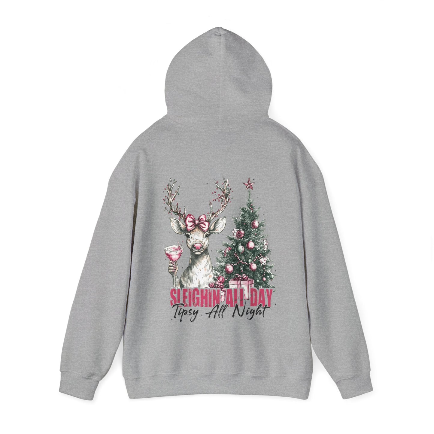 Sleighin All Day Hoodie