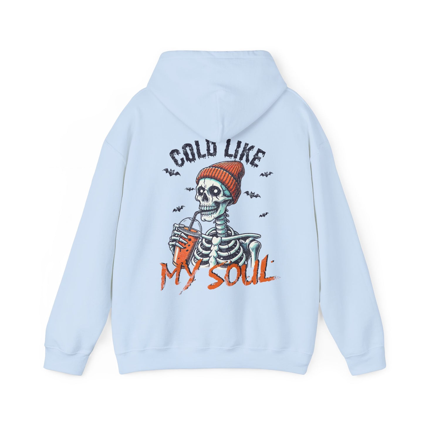 Cold Like My Soul Hoodie