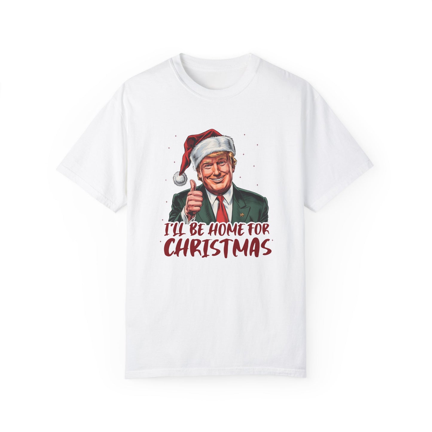 I Will Be Home For Christmas Shirt