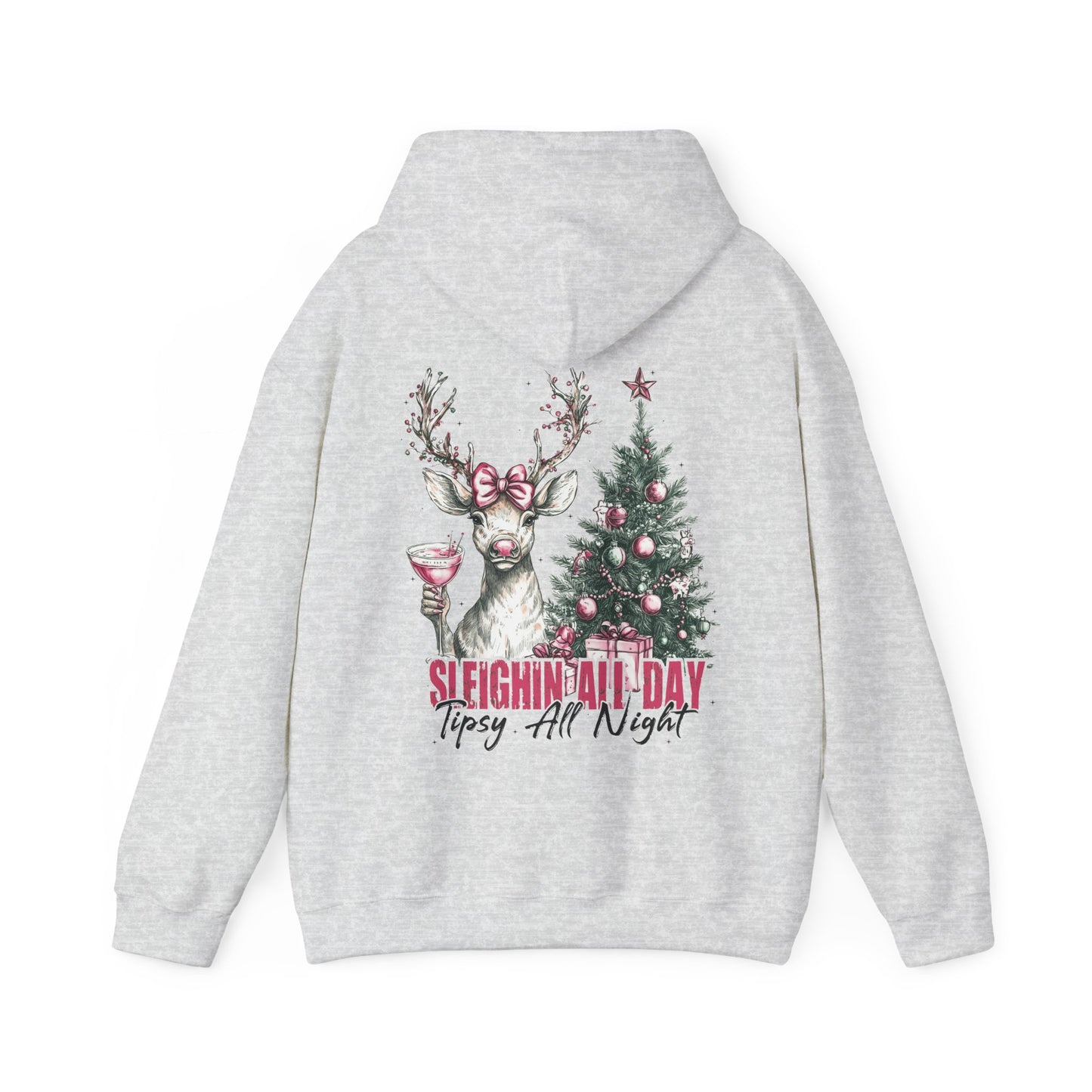 Sleighin All Day Hoodie