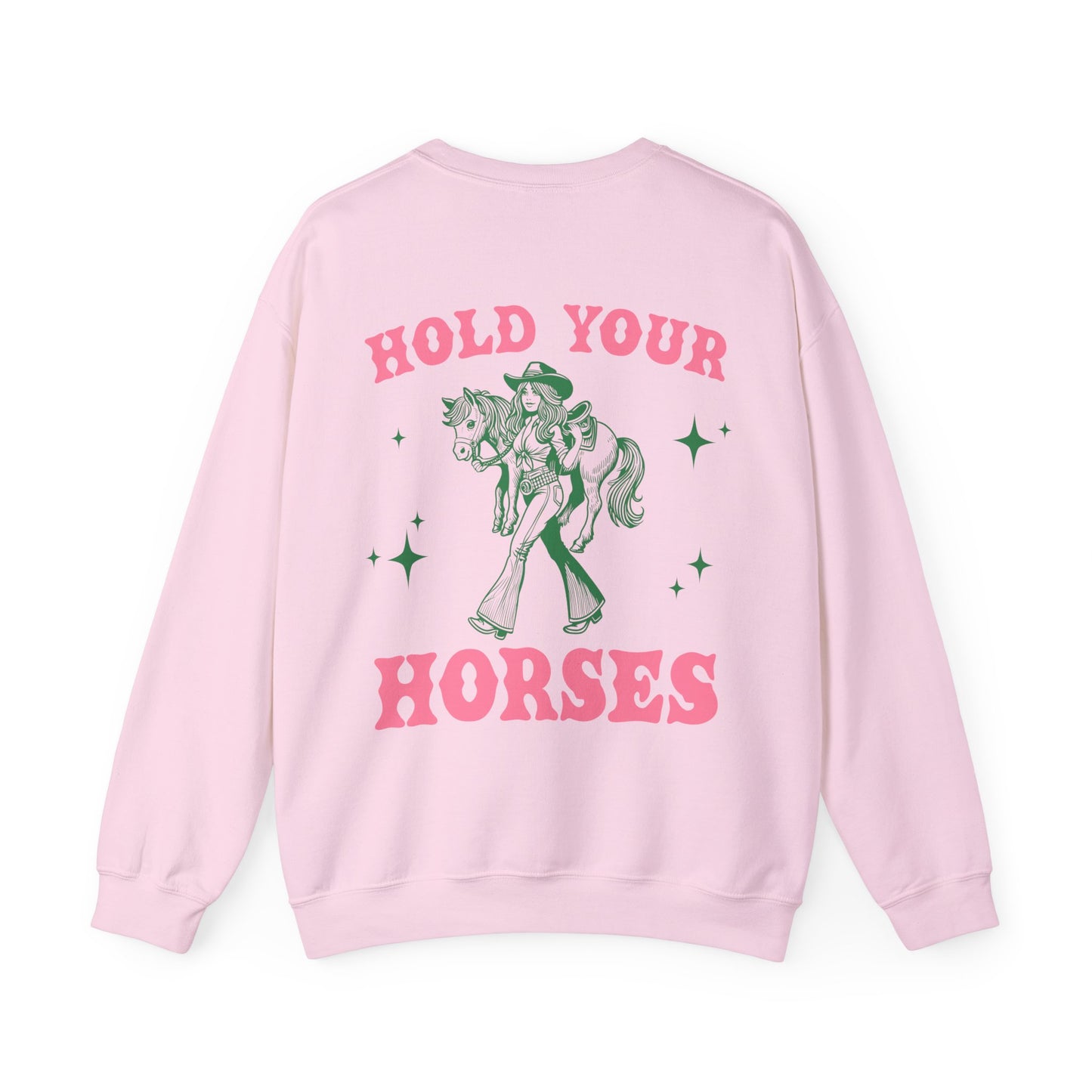 Hold Your Horses Crewneck