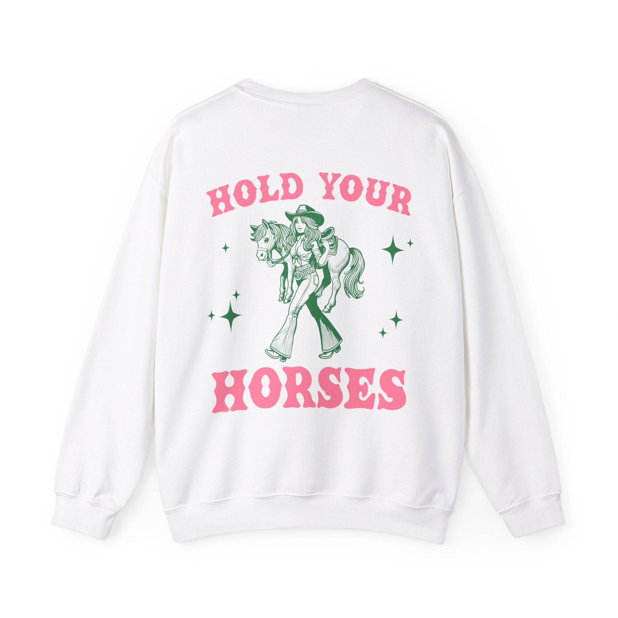 Hold Your Horses Crewneck