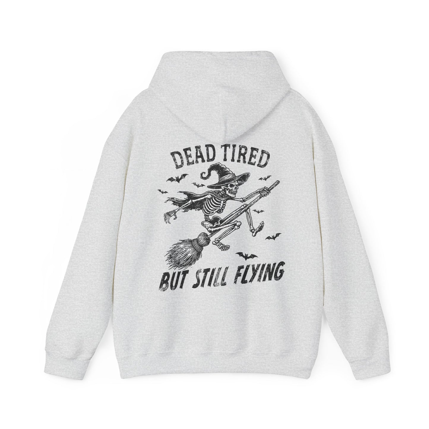 Dead Tired But Still Flying Hoodie