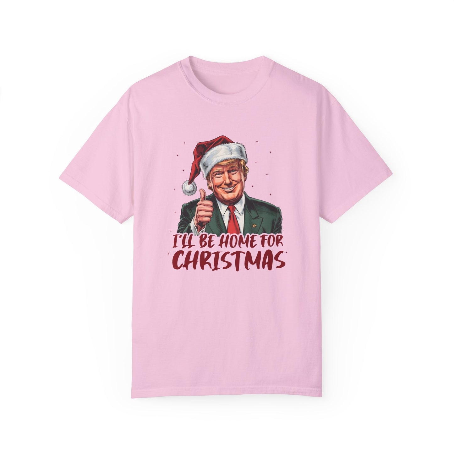 I Will Be Home For Christmas Shirt