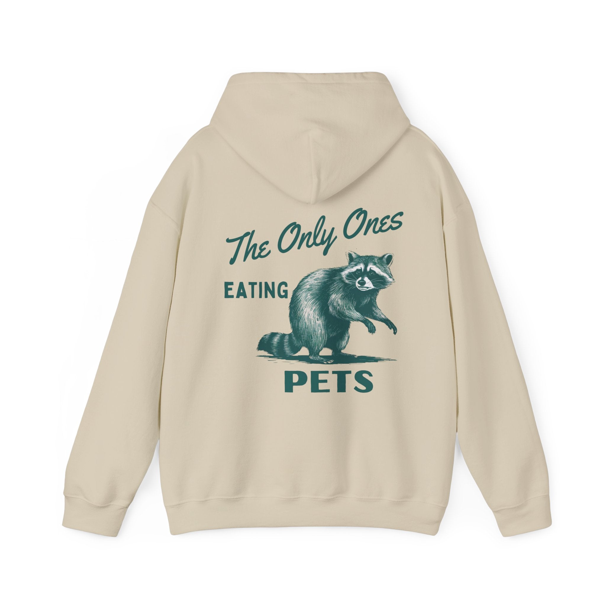 The Only Ones Eating Pets Hoodie