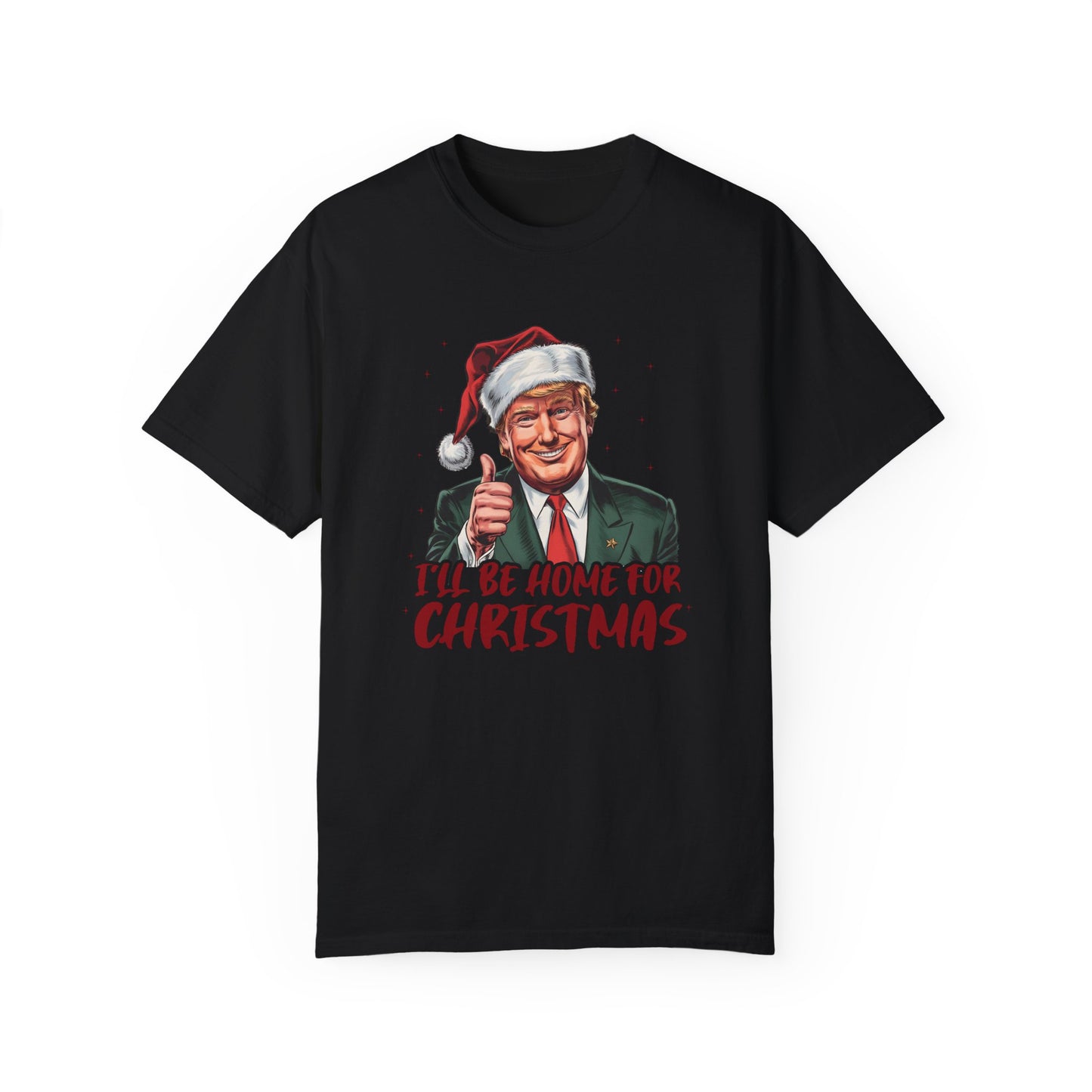 I Will Be Home For Christmas Shirt